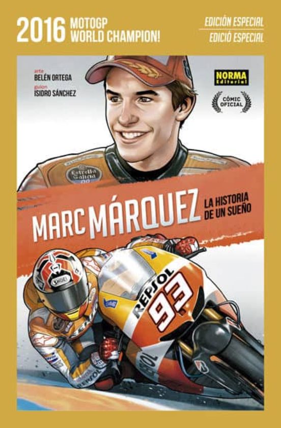 Marc Marquez: La Historia de un Sueño
