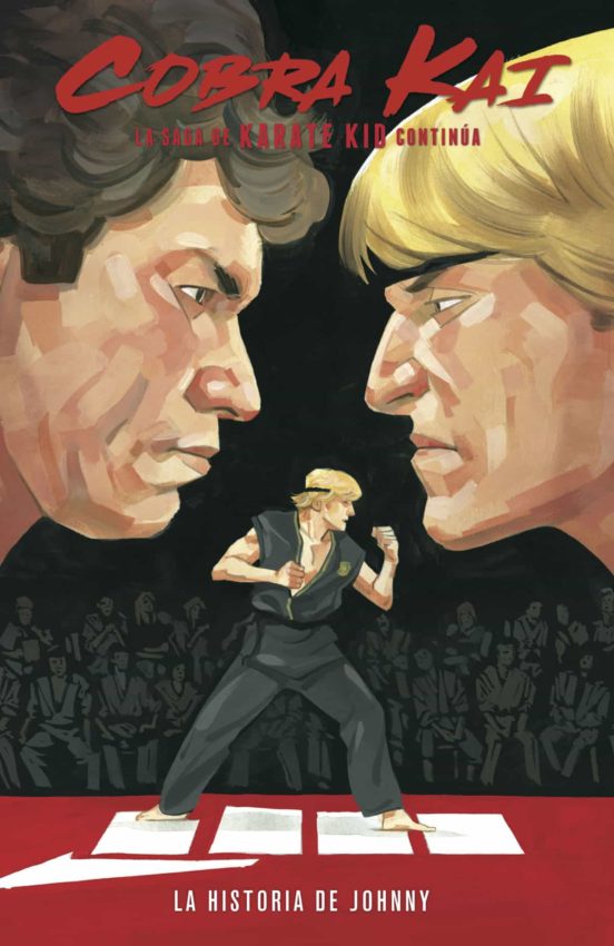 Cobra Kai: La Saga de Karate Kid Continúa. La Historia de Johnny Lawrence