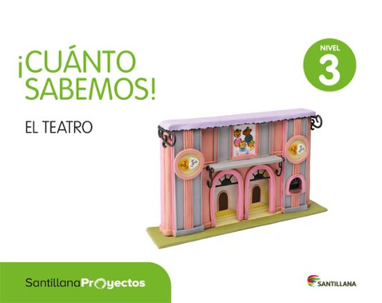 Nivel 3 El Teatro Cuanto Sabemos Infantil Ed 2013 Cast