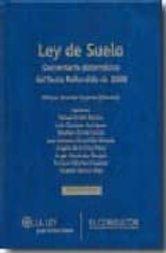 Ley De Suelo: Comentario Sistematico Texto Refundido 2008