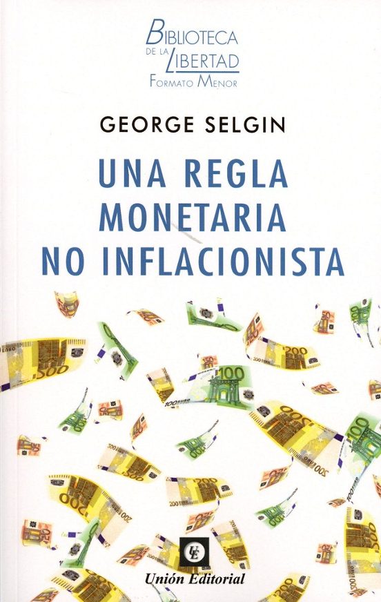 Una Regla Monetaria No Inflacionista