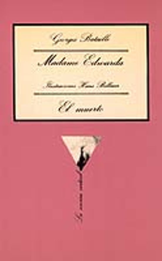 Madame Edwarda Seguido De El Muerto