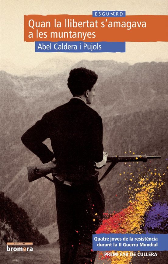 Quan La Llibertat S Amaga A Les Muntanyes