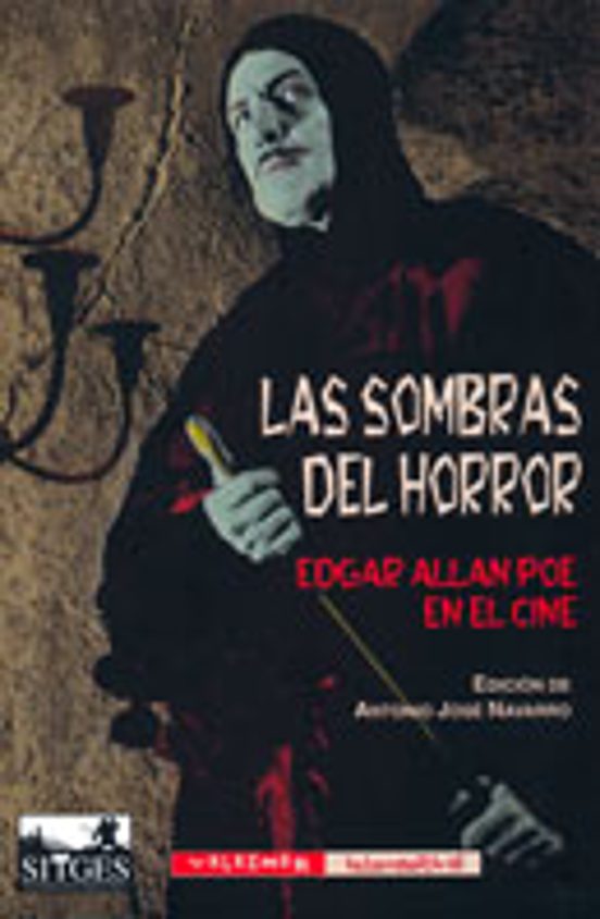 Las Sombras Del Horror: Edgar Allan Poe En El Cine