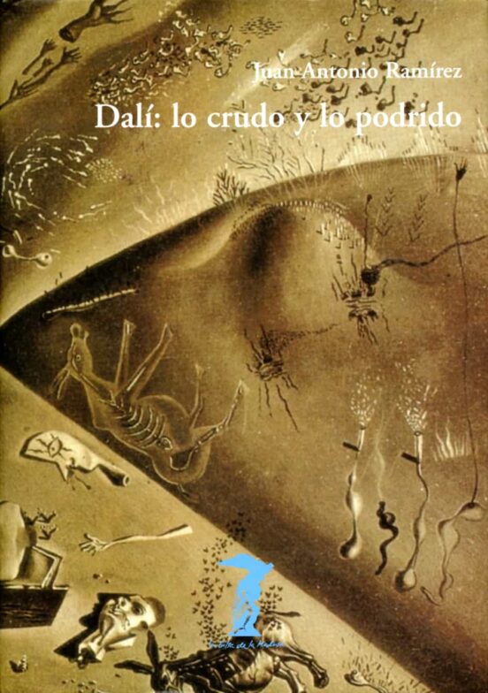 Dalí: Lo Crudo Y Lo Podrido