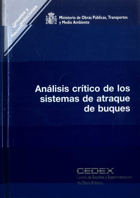 Analisis Critico De Los Sistemas De Atraque De Buques