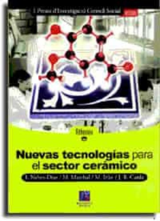 Nuevas Tecnologías Para El Sector Cerámico