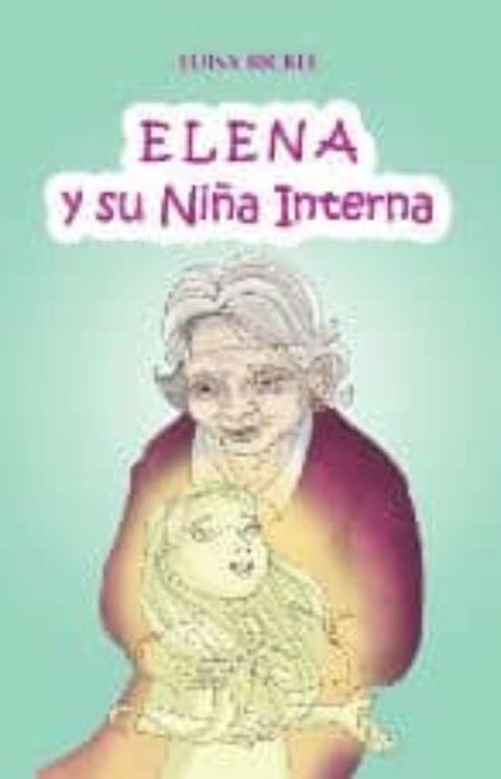 Elena Y Su Niña Interna