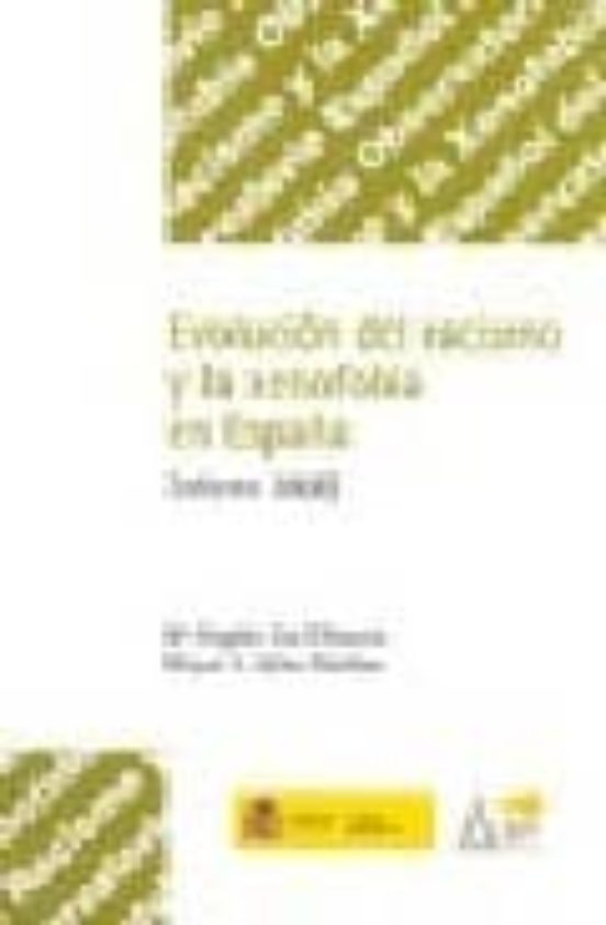 Evolucion del Racismo y la Xenofobia en España. Informe 2008