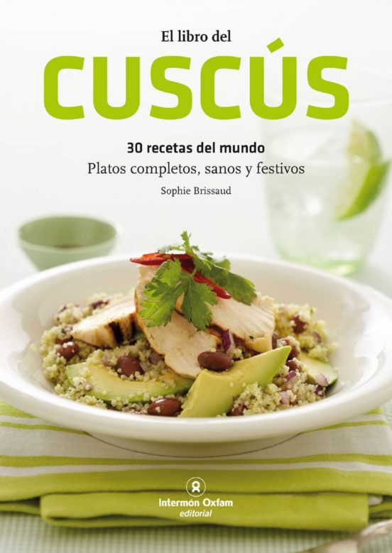 Cuscus: 30 Recetas Del Mundo