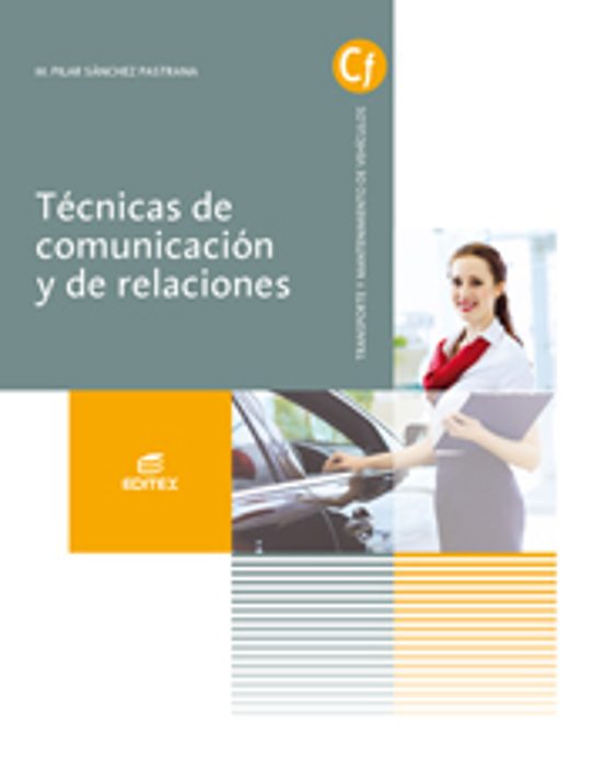 Técnicas De Comunicación Y De Relaciones Grado Superior Automoción