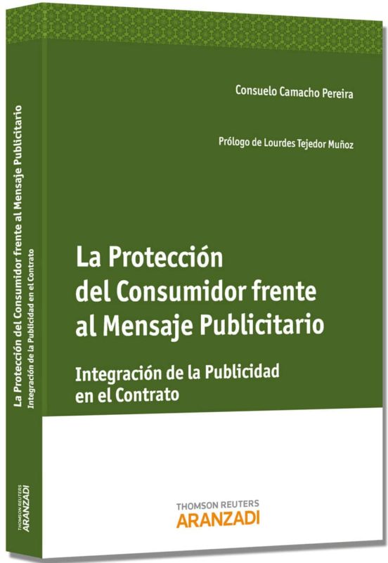 La Proteccion del Consumidor Frente al Mensaje Publicitario