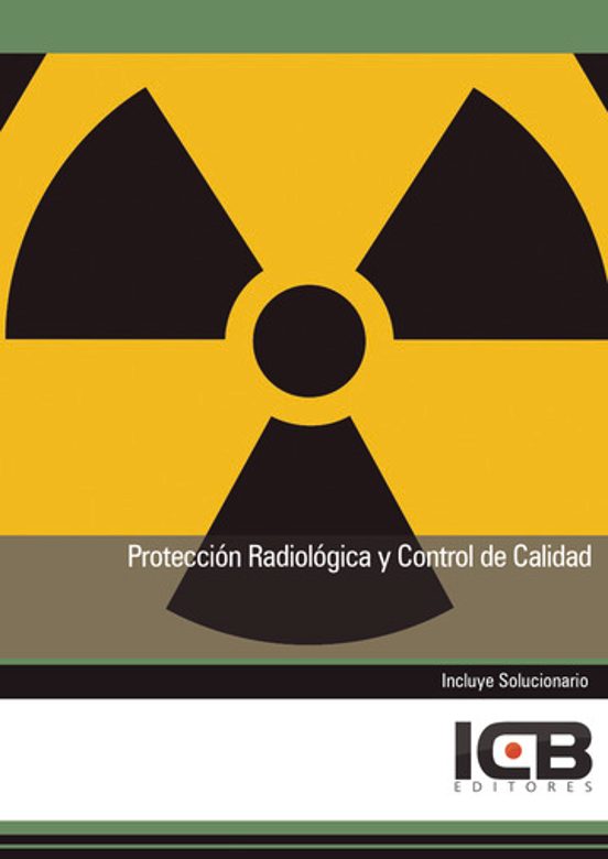 Protección Radiológica Y Control De Calidad