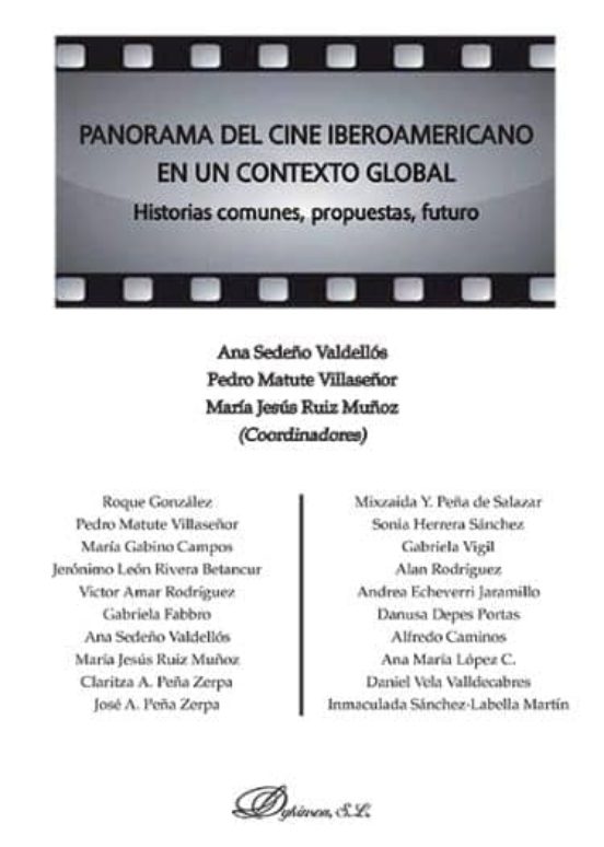Panorama Del Cine Iberoamericano En Un Contexto Global