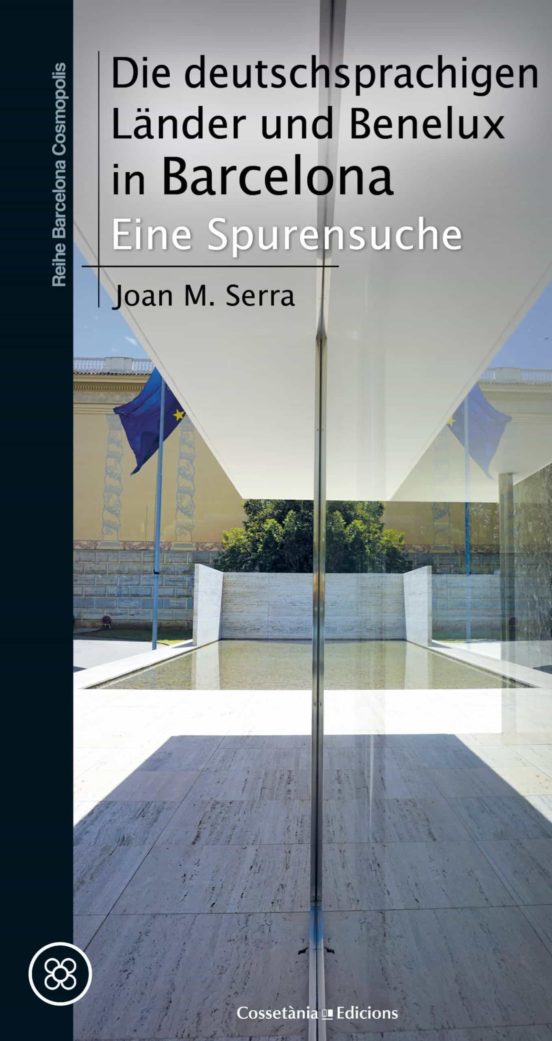Die Deutschsprachigen Lander Und Benelux In Barcelona. Eine Spure Nsuc