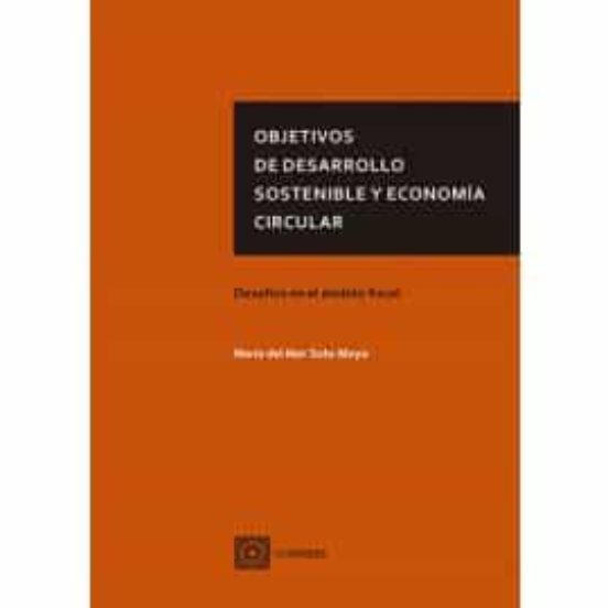 Objetivos De Desarrollo Sostenible Y Economía Circular
