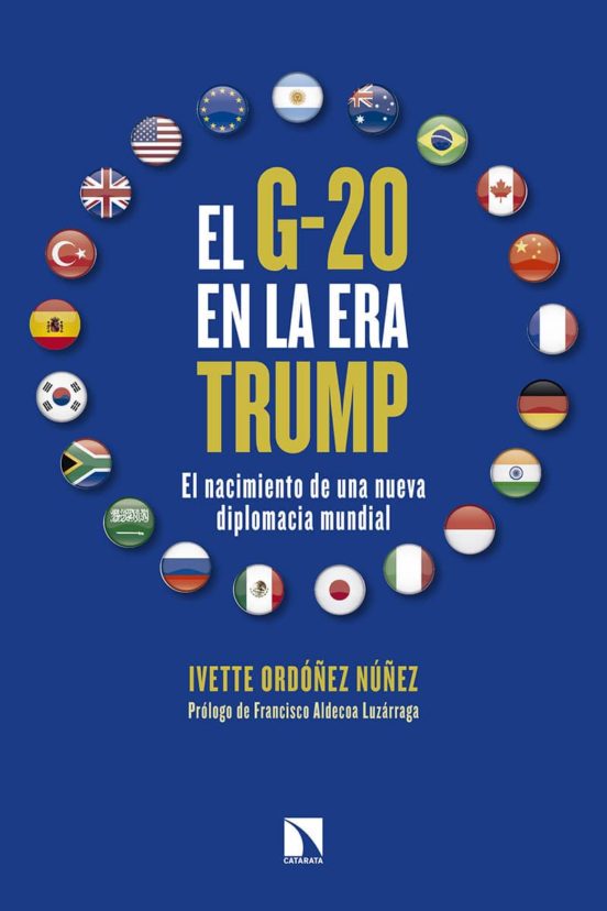 El G-20 En La Era Trump: El Nacimiento De Una Nueva Diplomacia Mundial