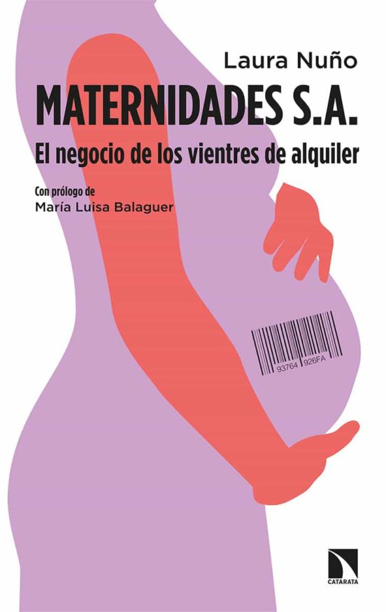 Maternidades S.a. El Negocio De Los Vientres De Alquiler