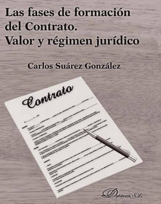 Fases De Formacion Del Contrato: Valor Y Regimen Juridico