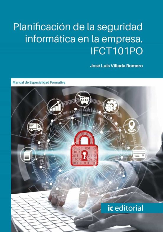 Ifct101po Planificación De La Seguridad Informática En La Emp