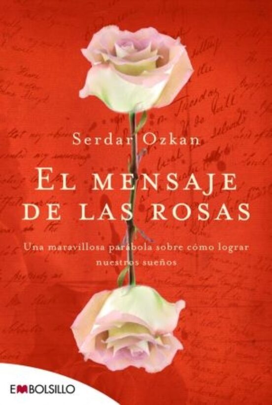 El Mensaje De Las Rosas