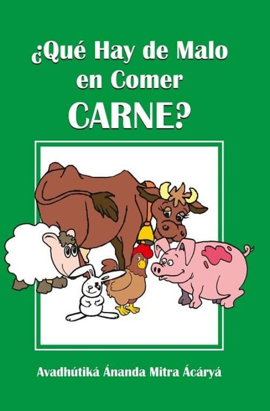 ¿Qué Hay De Malo En Comer Carne?