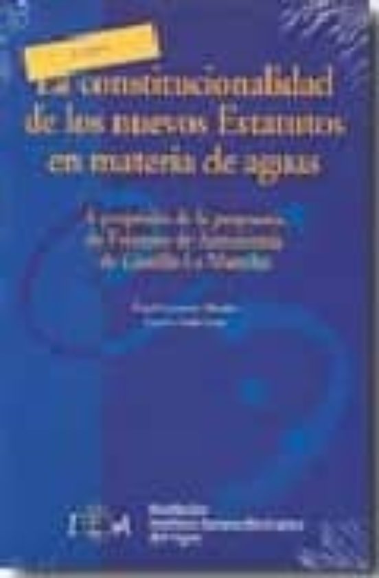 La Constitucionalidad De Los Nuevos Estatutos En Materia De Aguas A Pr