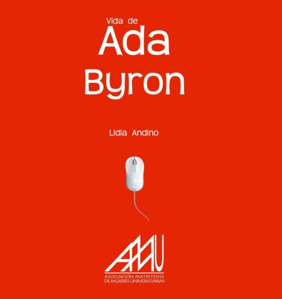 Ada Byron: Vida De Ada Byron
