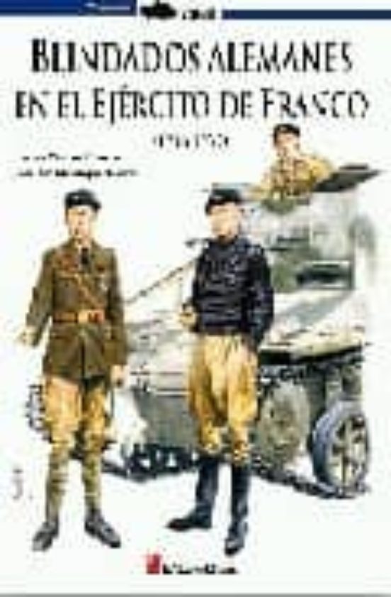 Blindados Alemanes En El Ejercito De Franco