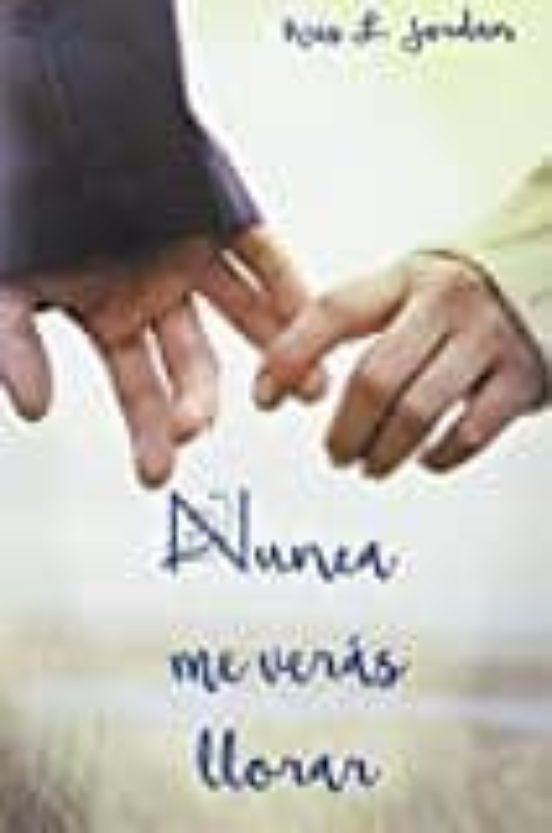 Nunca Me Veras Llorar