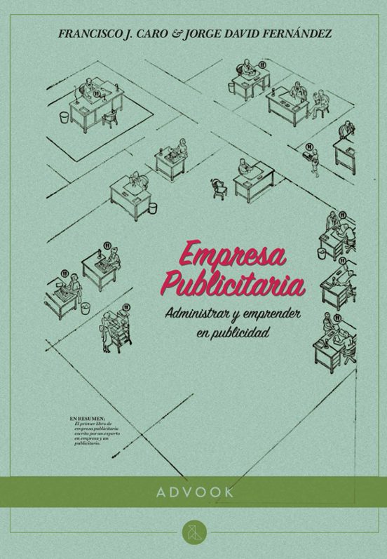 Empresa Publicitaria: Administrar Y Emprender En Publicidad