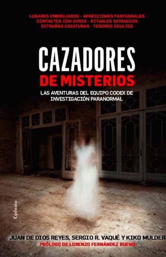 Cazadores De Misterios: Aventuras Del Equipo Codex