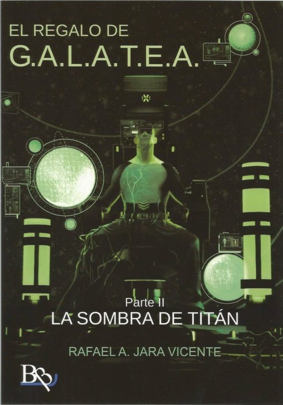 El Regalo De G.a.l.a.t.e.a.: La Sombra Del Titan