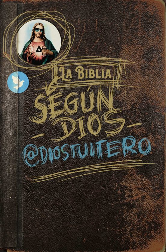 La Biblia Segun Dios Tuitero