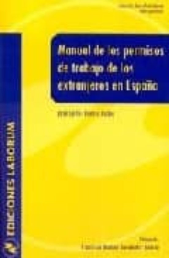 Manual De Los Permisos De Trabajo De Los Extranjeros En España