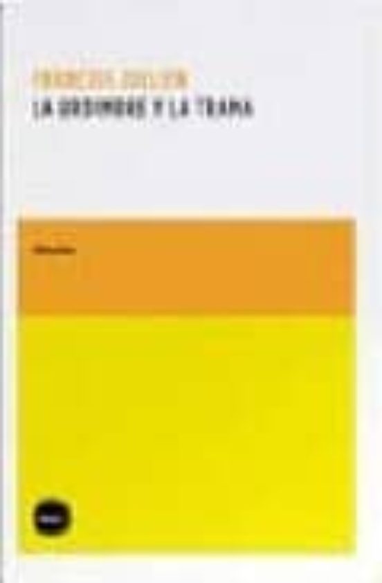 La Urdimbre y la Trama: Lo Canonico lo Imaginario y el Orden del Texto