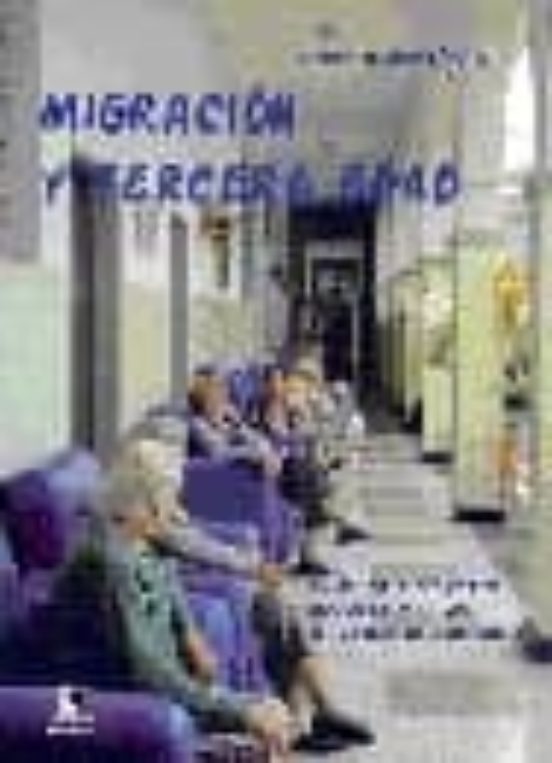 Migracion Y Tercera Edad