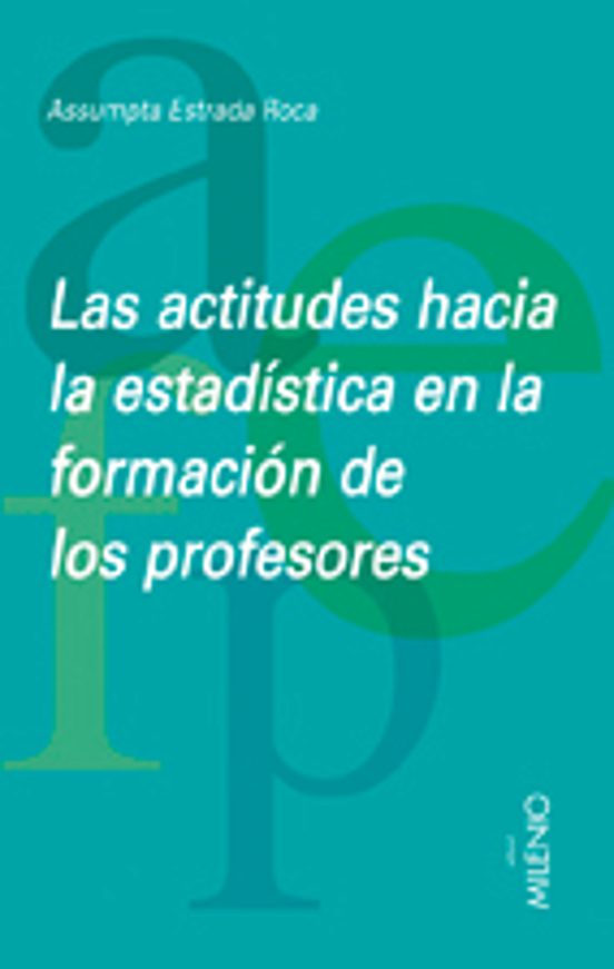 Las Actitudes Hacia La Estadística En La Formación De Los Profesores