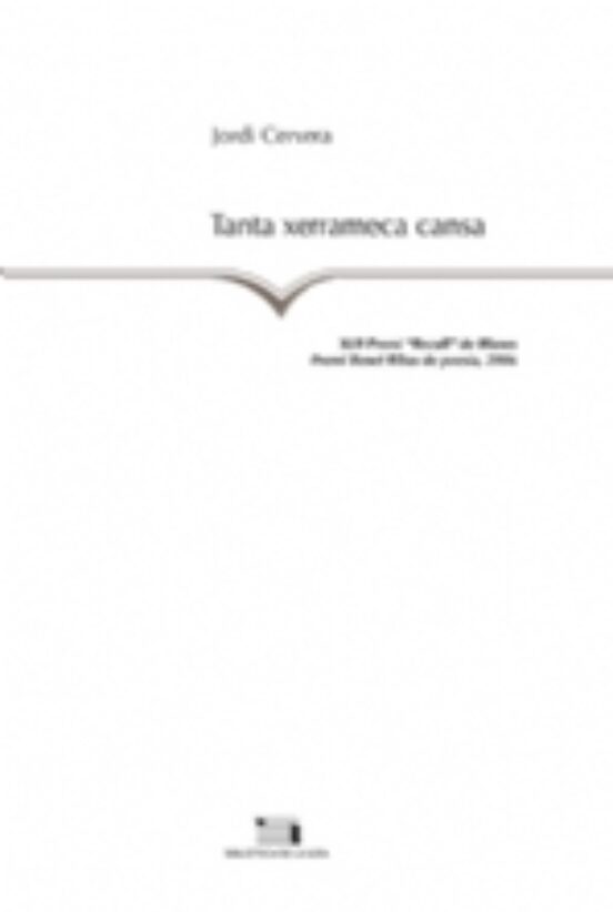 Tanta Xerrameca Cansa