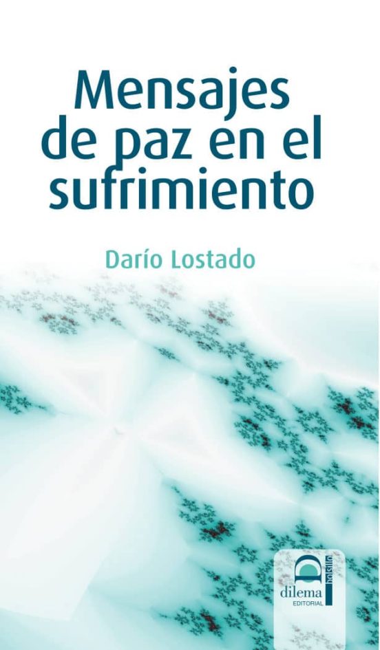 Mensajes De Paz En El Sufrimiento