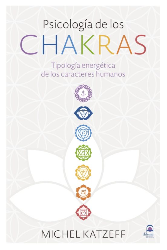 Psicologia De Los Chakras: Tipologia