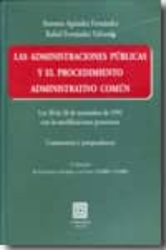 Administraciones Publicas Y Procedimiento Administrativo Comun: L Ey 3