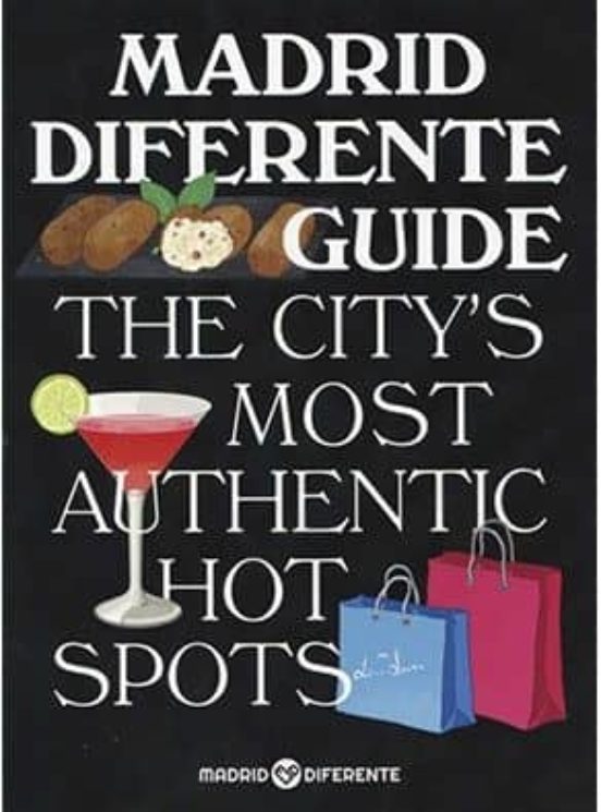 Madrid Diferente Guide: The Citys Most Authentic Hot Spots