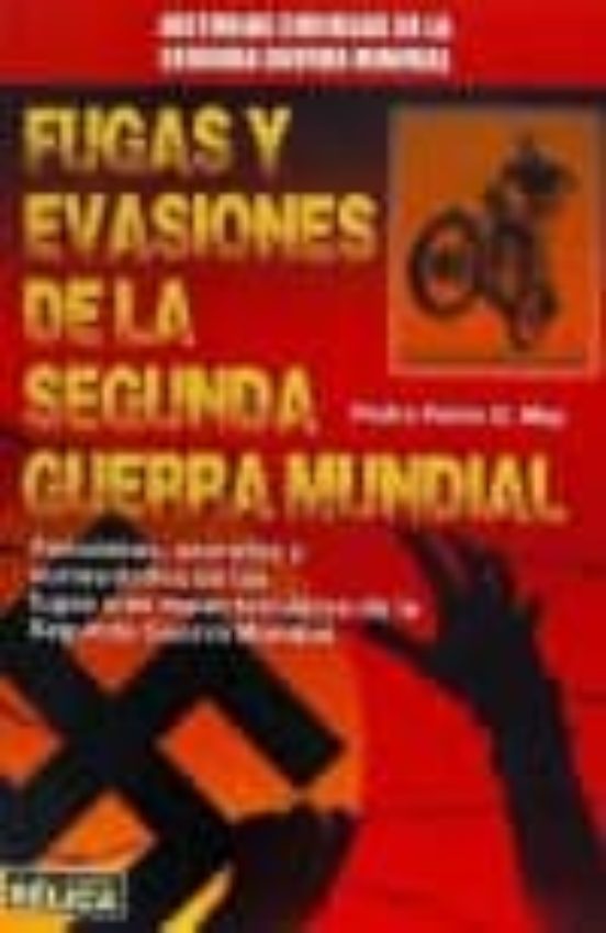 Fugas Y Evasiones De La Segunda Guerra Mundial