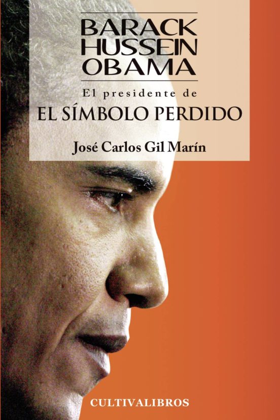 Barack Hussein Obama El Presidente De El Simbolo Perdido