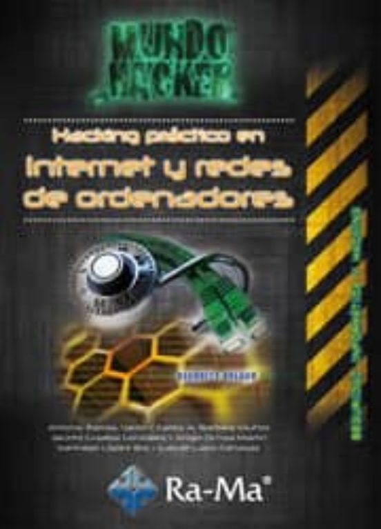 Hacking Práctico En Internet Y Redes De Ordenadores