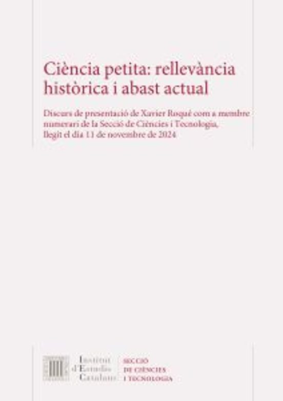 Ciència Petita: Rellevància Històrica I Abast Actual