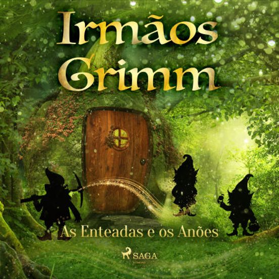 As Enteadas E Os Anões