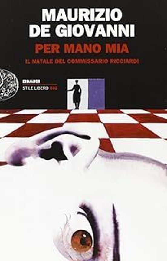 Per Mano Mia. Il Natale del Commissario Ricciardi