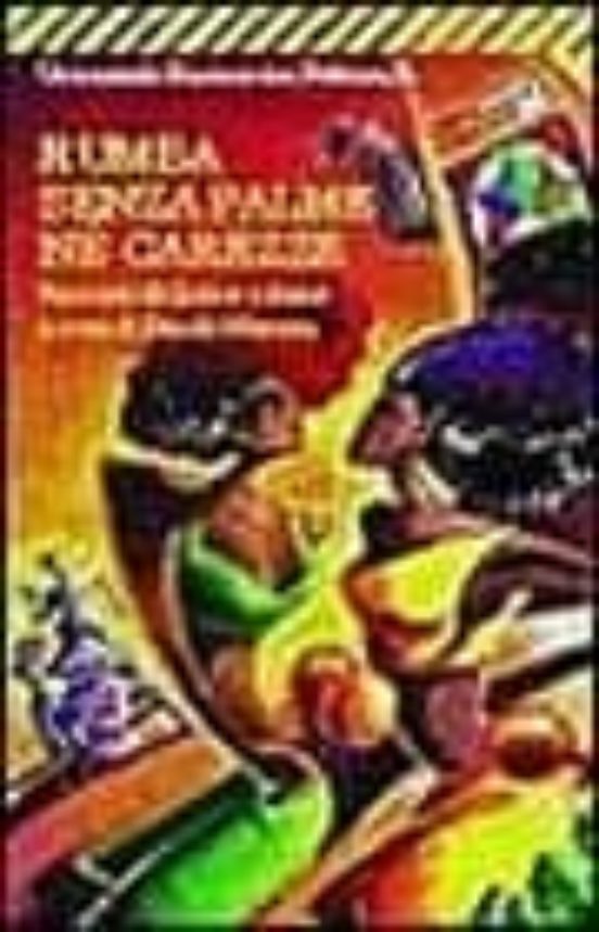 Rumba Senza Palme Ne Carezze: Racconti Di Donne Cubane